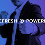 Refresh your brand and be powerful